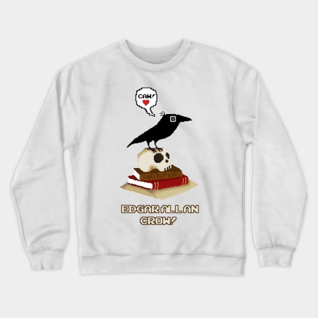 Edgar Allan Crow! Crewneck Sweatshirt by Innsmouth